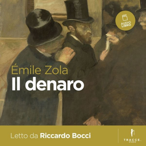Emile Zola - Il denaro
