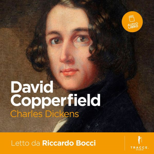 Charles Dickens - David Copperfield