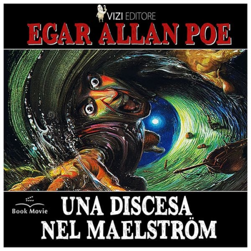 Edgar Allan Poe - Una discesa nel Maelström