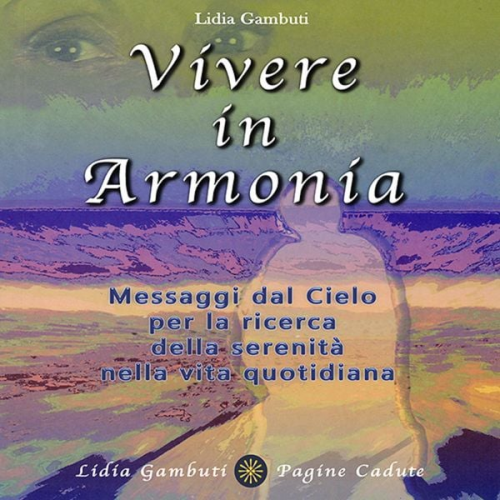 Lidia Gambuti - Vivere in Armonia