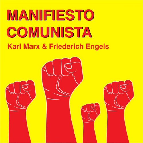 Karl Marx Friederich Engels - Manifiesto Comunista