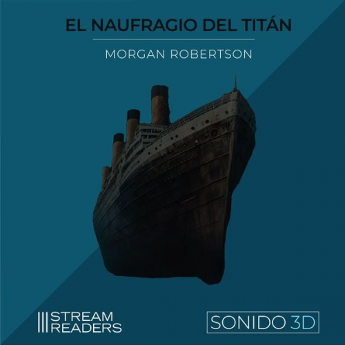 Morgan Robertson - El Naufragio del Titán