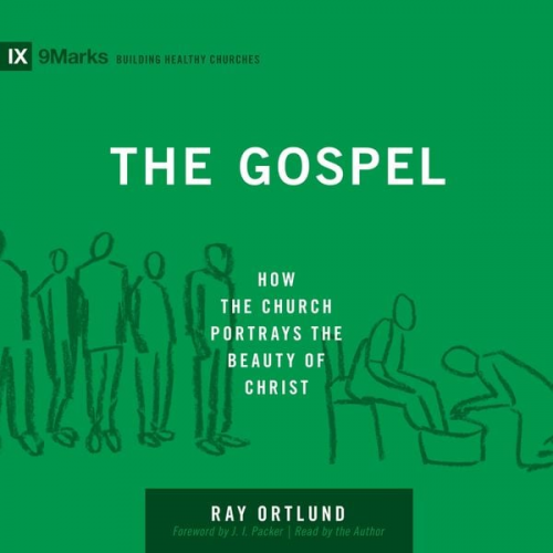 Ray Ortlund - The Gospel