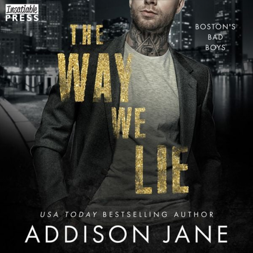 Addison Jane - The Way We Lie - Boston Bad Boys