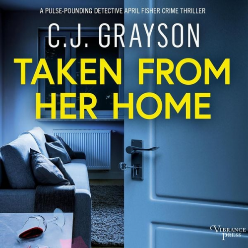 C.J. Grayson - Taken from Her Home