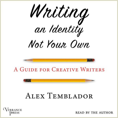 Alex Temblador - Writing an Identity Not Your Own