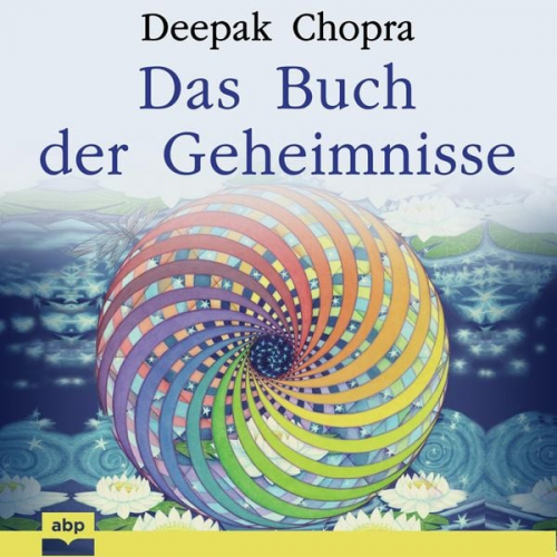 Deepak Chopra - Das Buch der Geheimnisse