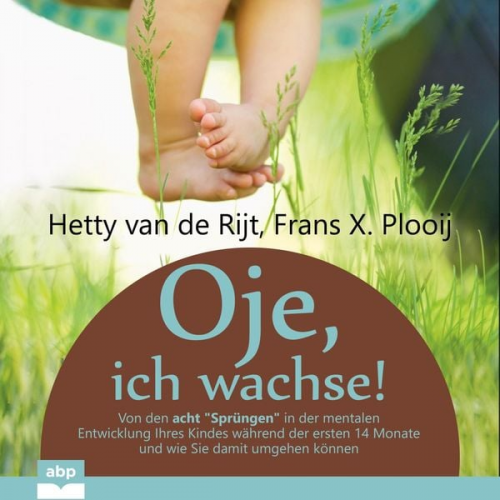 Hetty van de Rijt Frans X. Plooij - Oje, ich wachse!