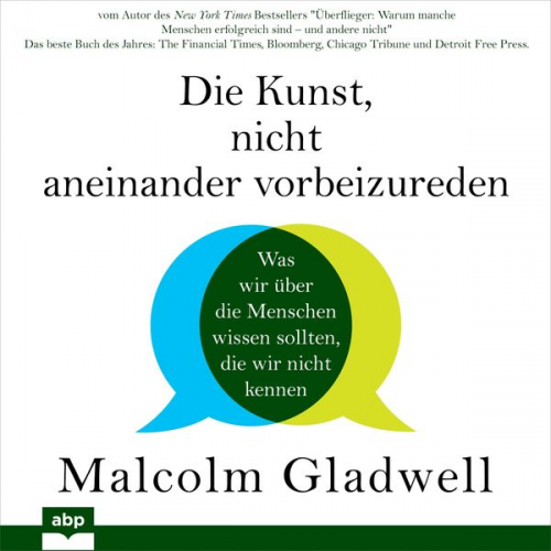 Malcolm Gladwell - Die Kunst, nicht aneinander vorbeizureden