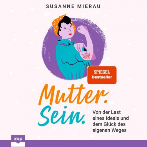 Susanne Mierau - Mutter. Sein.