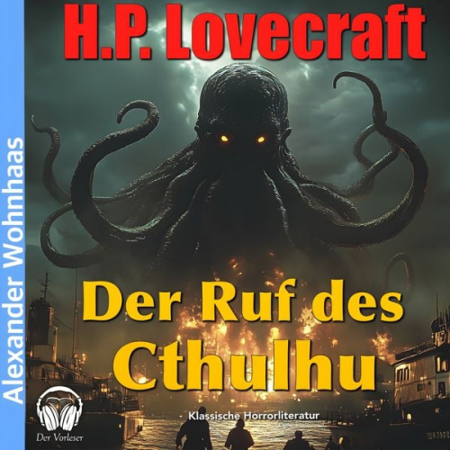 Howard Ph. Lovecraft - Der Ruf des Cthulhu