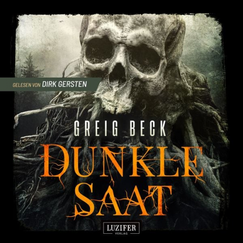 Greig Beck - Dunkle Saat