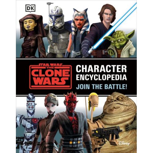 Jason Fry - Star Wars The Clone Wars Character Encyclopedia