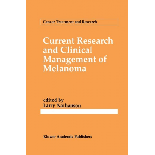 Larry Nathanson - Current Research and Clinical Management of Melanoma