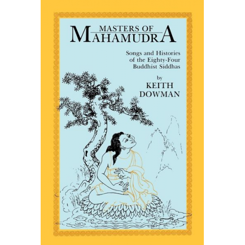 Keith Dowman - Masters of Mahamudra