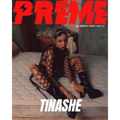 Preme Magazine - Preme Magazine - Tinashe - Issue 35 - The Broken Hearts