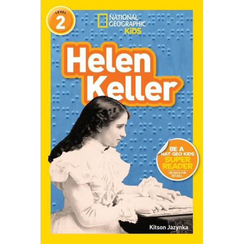 Kitson Jazynka - Helen Keller (National Geographic Kids Readers, Level 2)