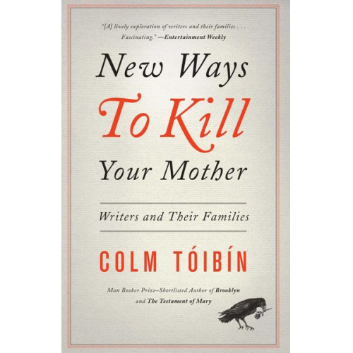 Colm Toibin - New Ways to Kill Your Mother