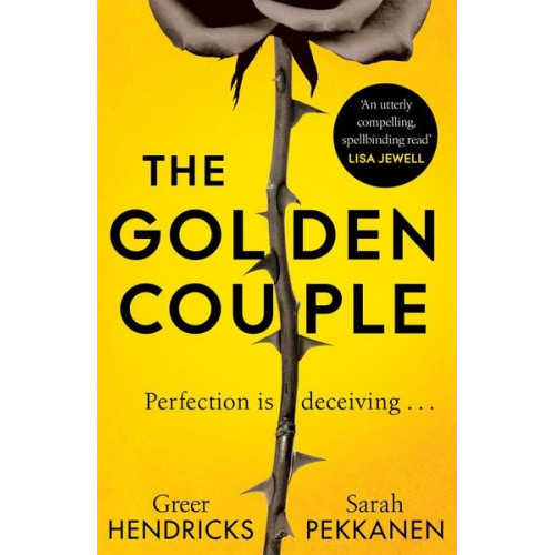 Greer Hendricks Sarah Pekkanen - The Golden Couple