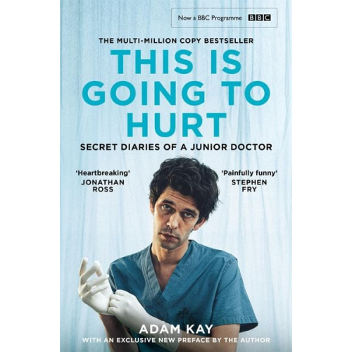 Adam Kay - This is Going to Hurt