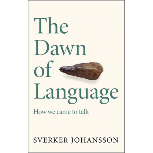 Sverker Johansson - The Dawn of Language