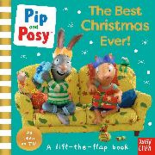 Pip and Posy - Pip and Posy: The Best Christmas Ever