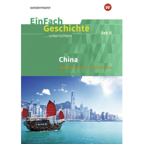 Stefan Endres Martin Thomas - China. EinFach Geschichte ...unterrichten. Sekundarstufe II