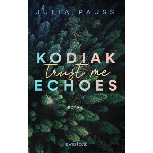 Julia Pauss - Kodiak Echoes – Trust Me