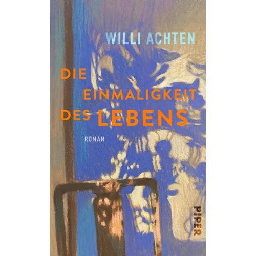 Willi Achten - Die Einmaligkeit des Lebens