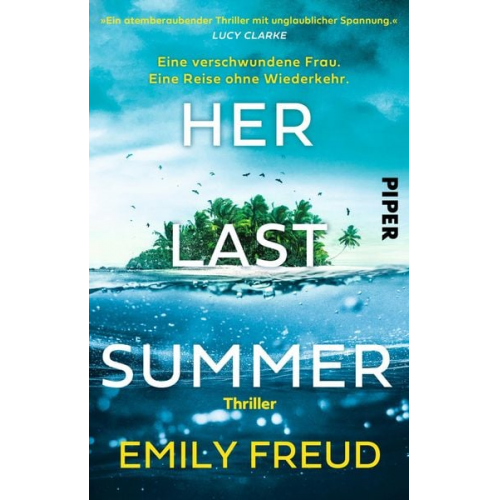 Emily Freud - Her Last Summer – Eine verschwundene Frau. Eine Reise ohne Wiederkehr.