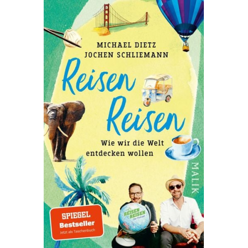 Michael Dietz Jochen Schliemann - Reisen Reisen