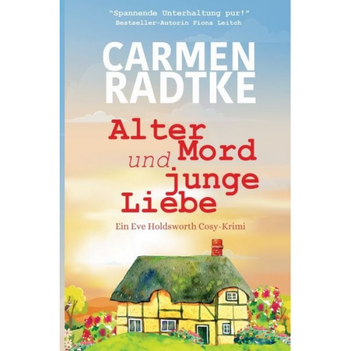 Carmen Radtke - Ein Fall für Eve Holdsworth / Alter Mord und junge Liebe