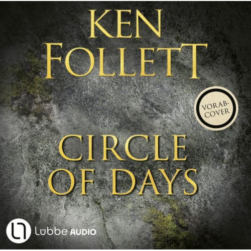 Ken Follett - Circle of Days - deutschsprachige Ausgabe