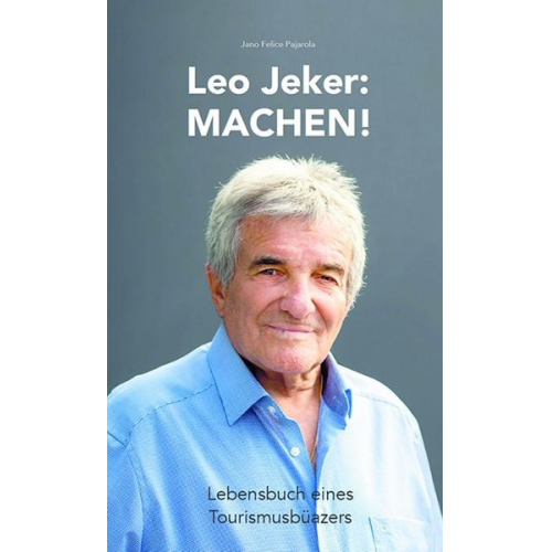 Leo Jeker - Leo Jeker – Machen!