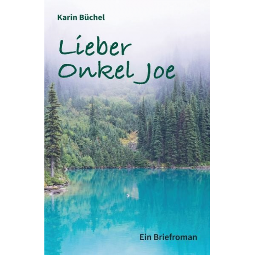 Karin Büchel - Lieber Onkel Joe