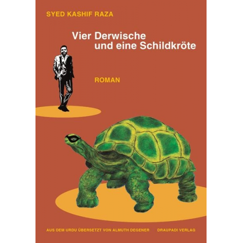 Syed Kashif Raza - Vier Derwische und eine Schildkröte