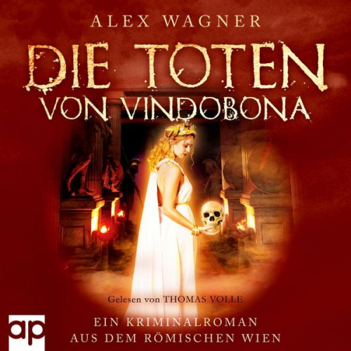 Alex Wagner - Die Toten von Vindobona