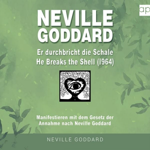 Fabio Mantegna - Neville Goddard - Er durchbricht die Schale (He Breaks The Shell 1964)