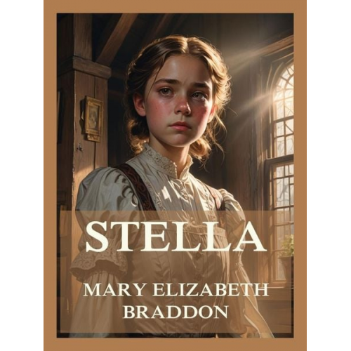 Mary Elizabeth Braddon - Stella