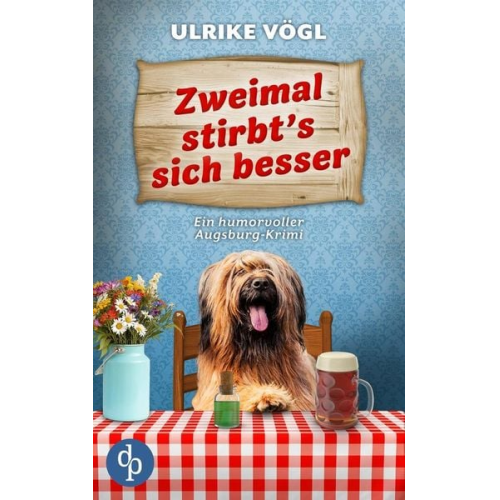 Ulrike Vögl - Zweimal stirbt's sich besser