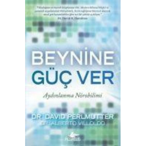 David Perlmutter Alberto Villoldo - Beynine Güc Ver