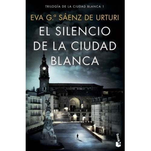 Eva Garcia Saenz - El silencio de la ciudad blanca