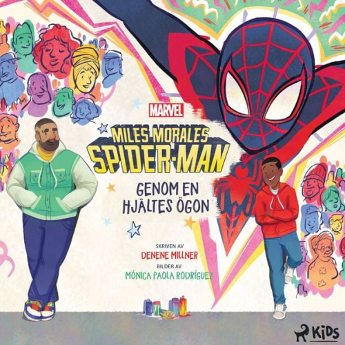 Marvel - Miles Morales Spider-man – Genom en hjältes ögon