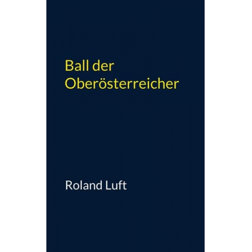 Roland Luft - Ball der Oberösterreicher