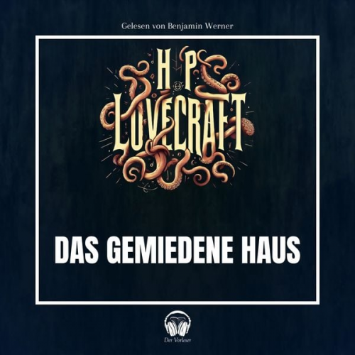 Howard Ph. Lovecraft - Das gemiedene Haus