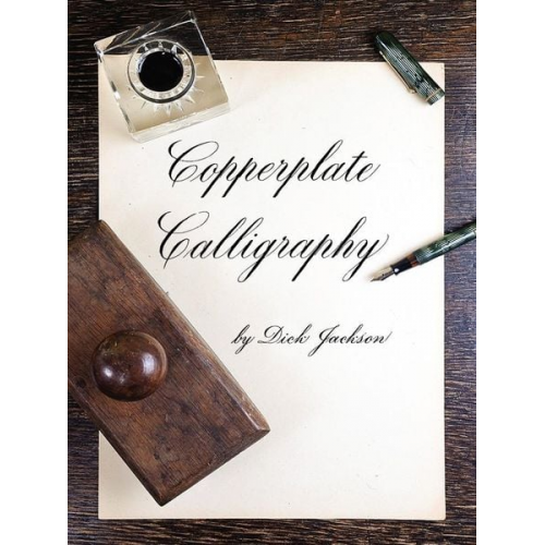 Dick Jackson - Copperplate Calligraphy