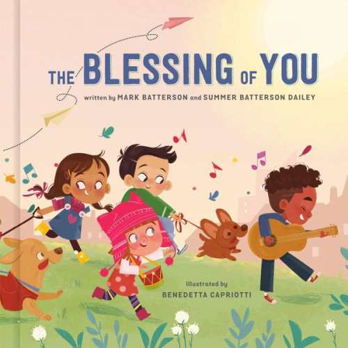 Mark Batterson Summer Batterson Dailey - The Blessing of You