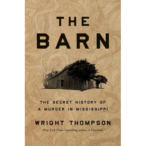 Wright Thompson - The Barn