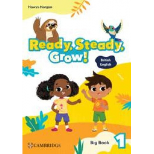 Hawys Morgan - Ready, Steady, Grow! Level 1 Big Book British English