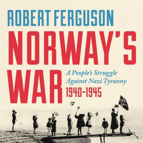 Robert Ferguson - Norway's War